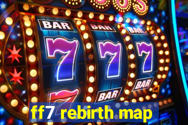 ff7 rebirth map